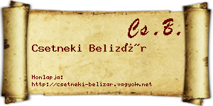 Csetneki Belizár névjegykártya